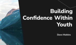 Image for story titled Building Youth Confidence